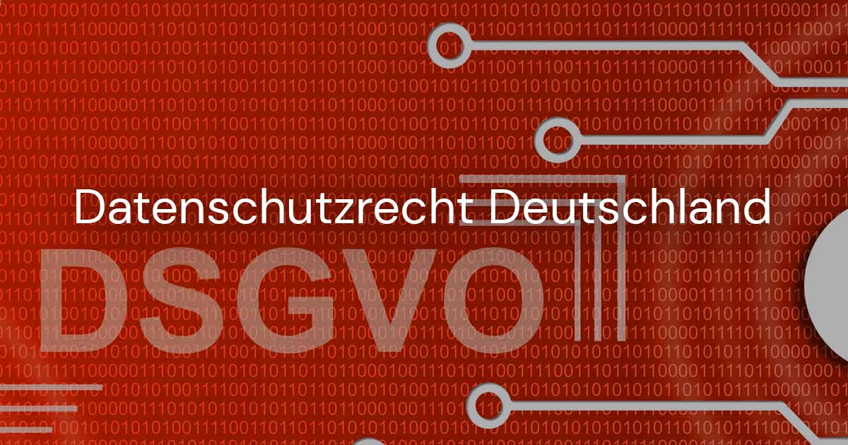 Datenschutzrecht Deutschland